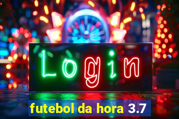 futebol da hora 3.7